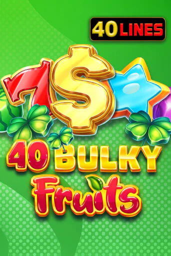 Демо игра 40 Bulky Fruits играть онлайн | Grand Casino бесплатно