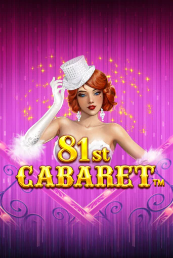 Демо игра 81st Cabaret играть онлайн | Grand Casino бесплатно
