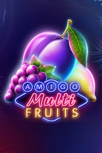Демо игра Amigo Multifruits играть онлайн | Grand Casino бесплатно