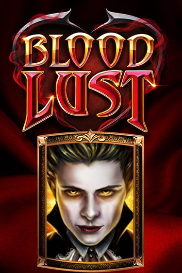 Демо игра Blood Lust играть онлайн | Grand Casino бесплатно