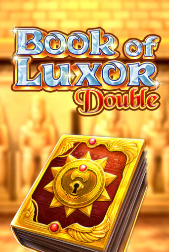 Демо игра Book of Luxor Double играть онлайн | Grand Casino бесплатно