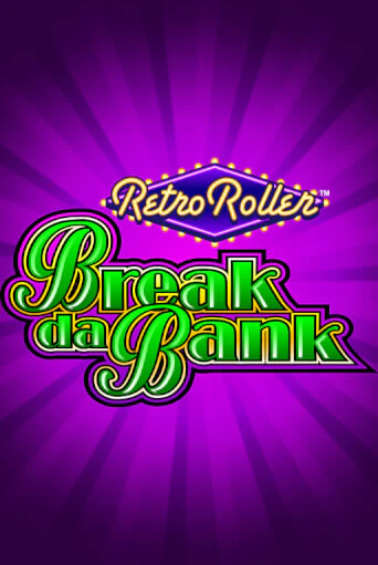 Демо игра Break da Bank Retro Roller™ играть онлайн | Grand Casino бесплатно