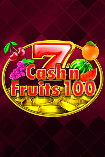Демо игра Cash'n Fruits 100 играть онлайн | Grand Casino бесплатно
