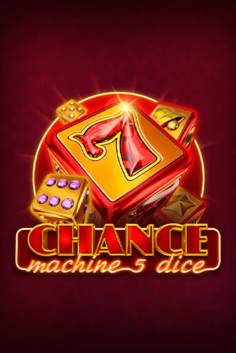 Демо игра Chance Machine 5 Dice играть онлайн | Grand Casino бесплатно