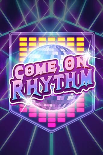 Демо игра Come On Rhythm играть онлайн | Grand Casino бесплатно