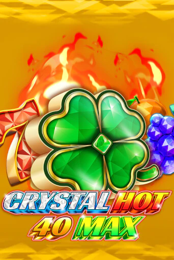 Демо игра Crystal Hot 40 Max играть онлайн | Grand Casino бесплатно