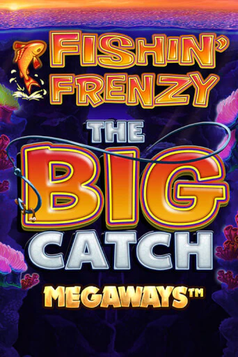 Демо игра Fishin Frenzy Big Catch Megaways играть онлайн | Grand Casino бесплатно