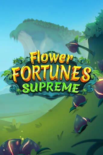 Демо игра Flower Fortunes Supreme играть онлайн | Grand Casino бесплатно