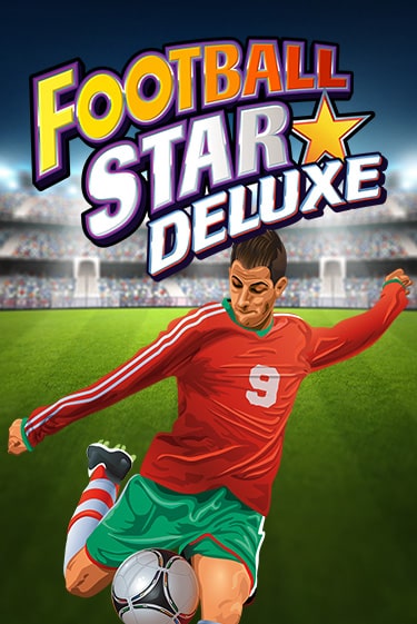 Демо игра Football Star Deluxe играть онлайн | Grand Casino бесплатно