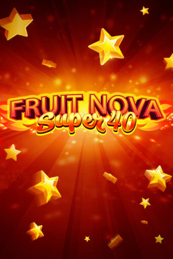 Демо игра Fruit Super Nova 40 играть онлайн | Grand Casino бесплатно