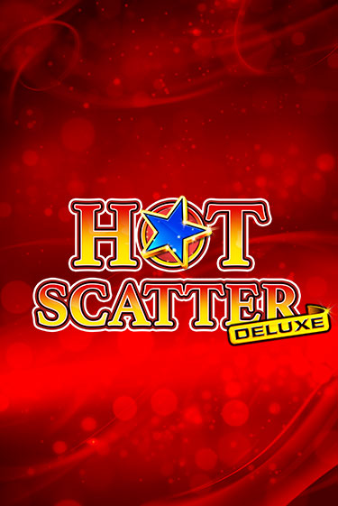 Демо игра Hot Scatter Deluxe играть онлайн | Grand Casino бесплатно