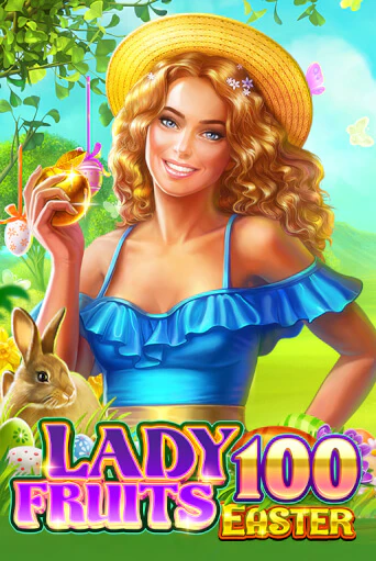 Демо игра Lady Fruits Easter 100 играть онлайн | Grand Casino бесплатно