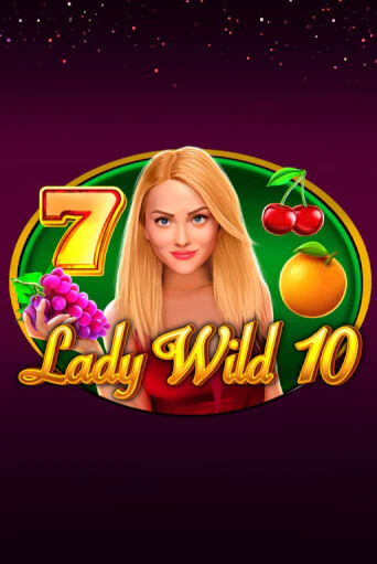 Демо игра Lady Wild 10 играть онлайн | Grand Casino бесплатно