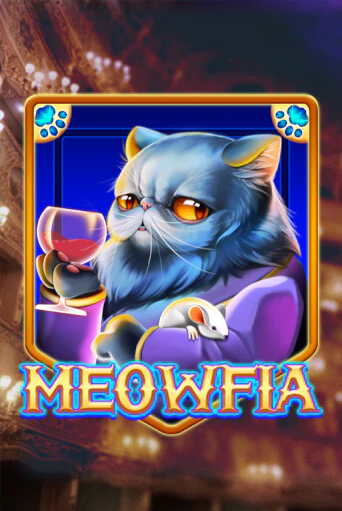 Демо игра Meowfia играть онлайн | Grand Casino бесплатно