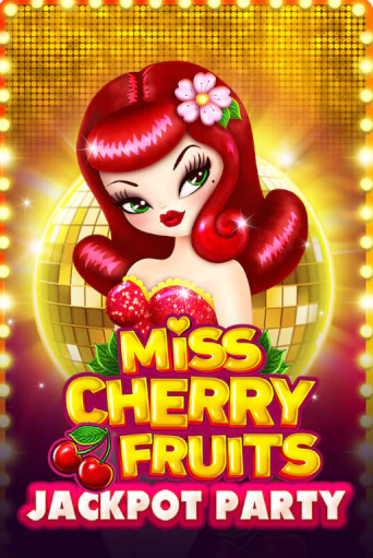 Демо игра Miss Cherry Fruits Jackpot Party играть онлайн | Grand Casino бесплатно