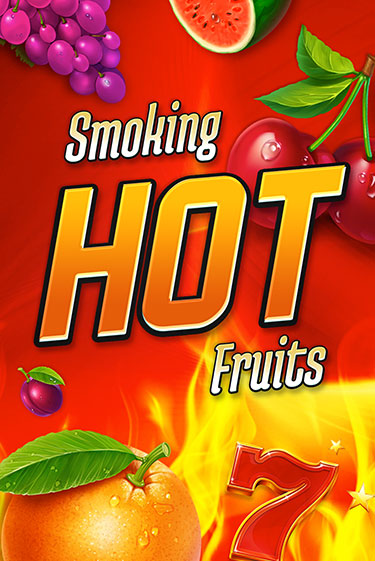 Демо игра Smoking Hot Fruits играть онлайн | Grand Casino бесплатно