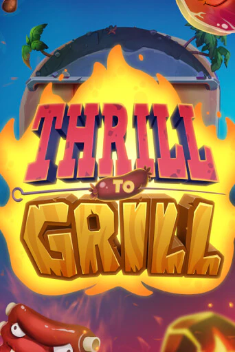 Демо игра Thrill to Grill играть онлайн | Grand Casino бесплатно