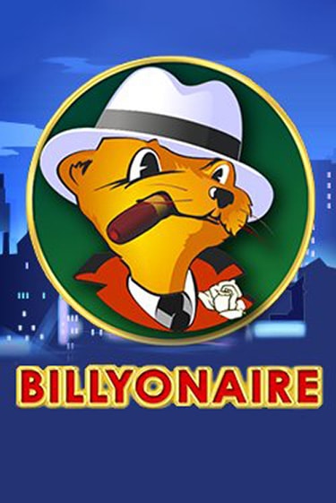 Демо игра Billyonaire играть онлайн | Grand Casino бесплатно