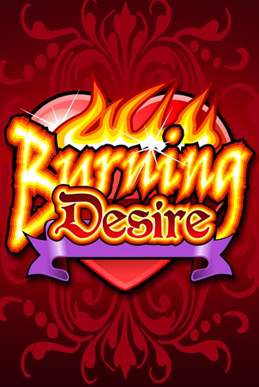 Демо игра Burning Desire играть онлайн | Grand Casino бесплатно