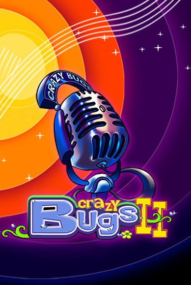 Демо игра Crazy Bugs II играть онлайн | Grand Casino бесплатно
