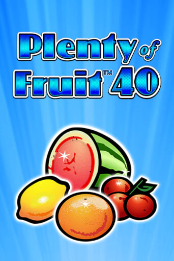 Демо игра Plenty of Fruit 40 играть онлайн | Grand Casino бесплатно