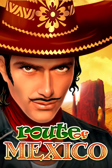 Демо игра Route Of Mexico играть онлайн | Grand Casino бесплатно